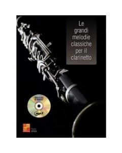 Le Grandi Melodie Classiche per il Clarinetto con CD